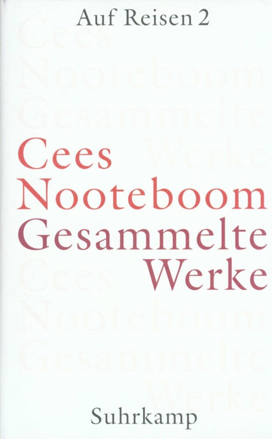 Auf Reisen.Tl.2 (Cees Nooteboom)