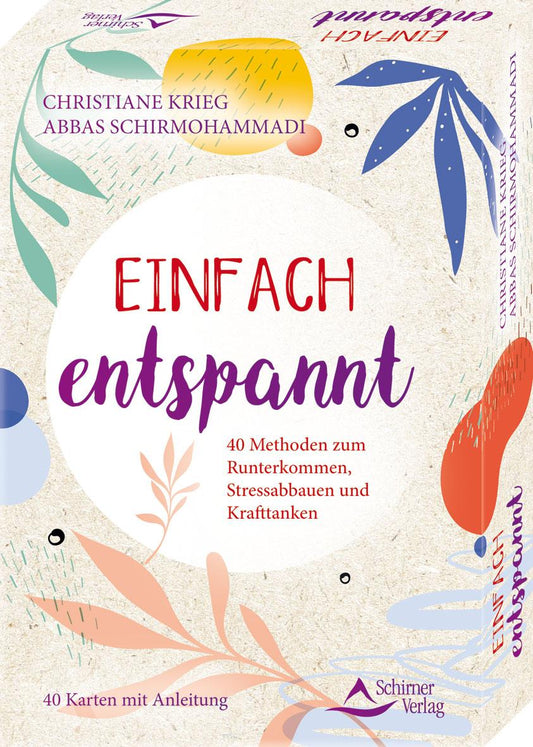 Schirner Einfach entspannt- 40 Methoden zum Runterkommen, Stressabbauen und Krafttanken (Deutsch, 2021, Abbas Schirmohammadi)