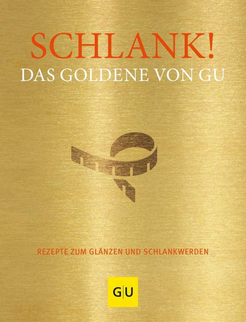 GU Schlank! Das Goldene von GU (Deutsch, 2021, Stefanie Gronau)