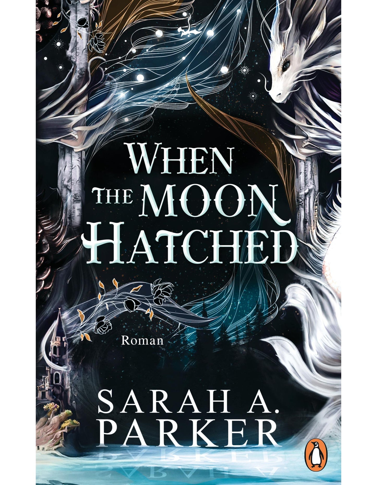 Penguin Hardcover When The Moon Hatched (Deutsch, 2024, Sarah A. Parker)