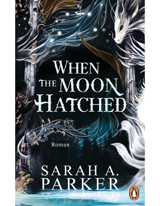 Penguin Hardcover When The Moon Hatched (Deutsch, 2024, Sarah A. Parker)