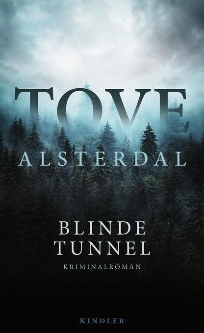 Kindler Blinde Tunnel (Deutsch, 2023, Tove Alsterdal)