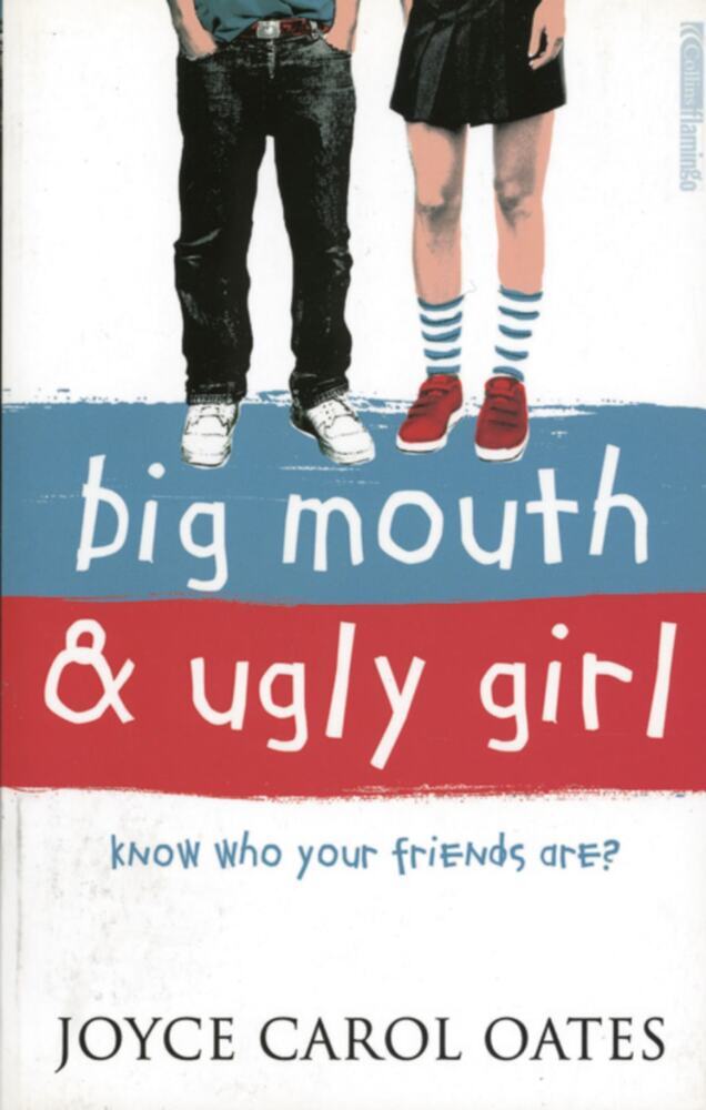 Big Mouth & Ugly Girl (Joyce Carol Oates)