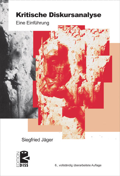 Kritische Diskursanalyse (Siegfried Jäger)