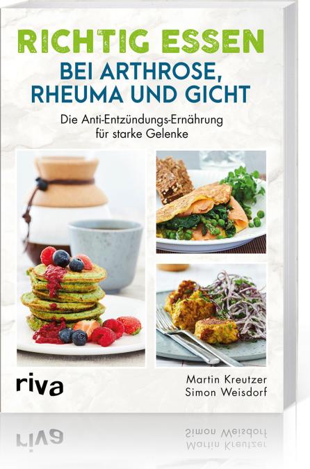 Riva Richtig essen bei Arthrose, Rheuma und Gicht (Deutsch, 2021, Martin Kreutzer)
