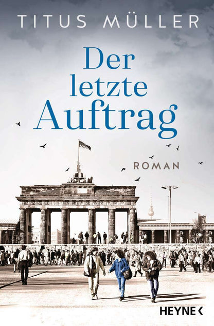 Heyne Der letzte Auftrag (Deutsch, 2023, Titus Müller)