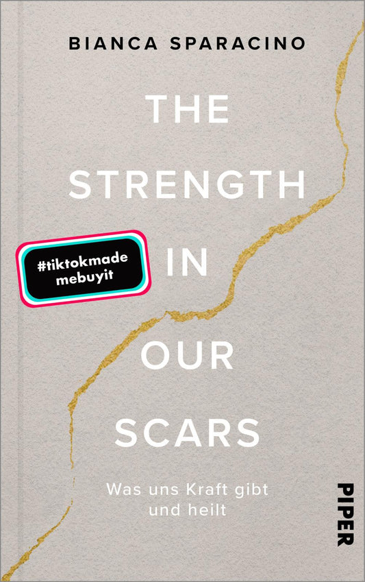 Piper The Strength In Our Scars (Deutsch, 2023, Bianca Sparacino)