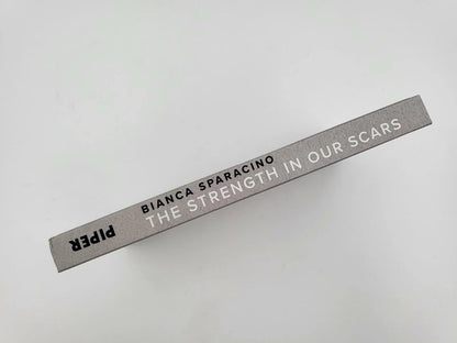 Piper The Strength In Our Scars (Deutsch, 2023, Bianca Sparacino)