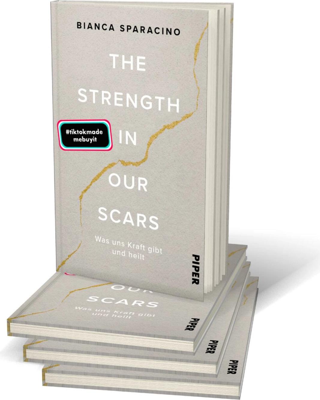 Piper The Strength In Our Scars (Deutsch, 2023, Bianca Sparacino)