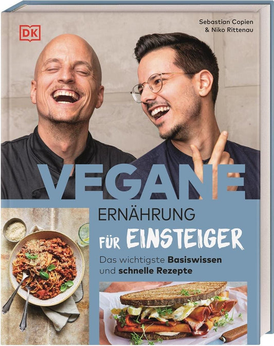 Dorling Kindersley Vegane Ernährung für Einsteiger (Deutsch, 2021, Niko Rittenau, Sebastian Copien)