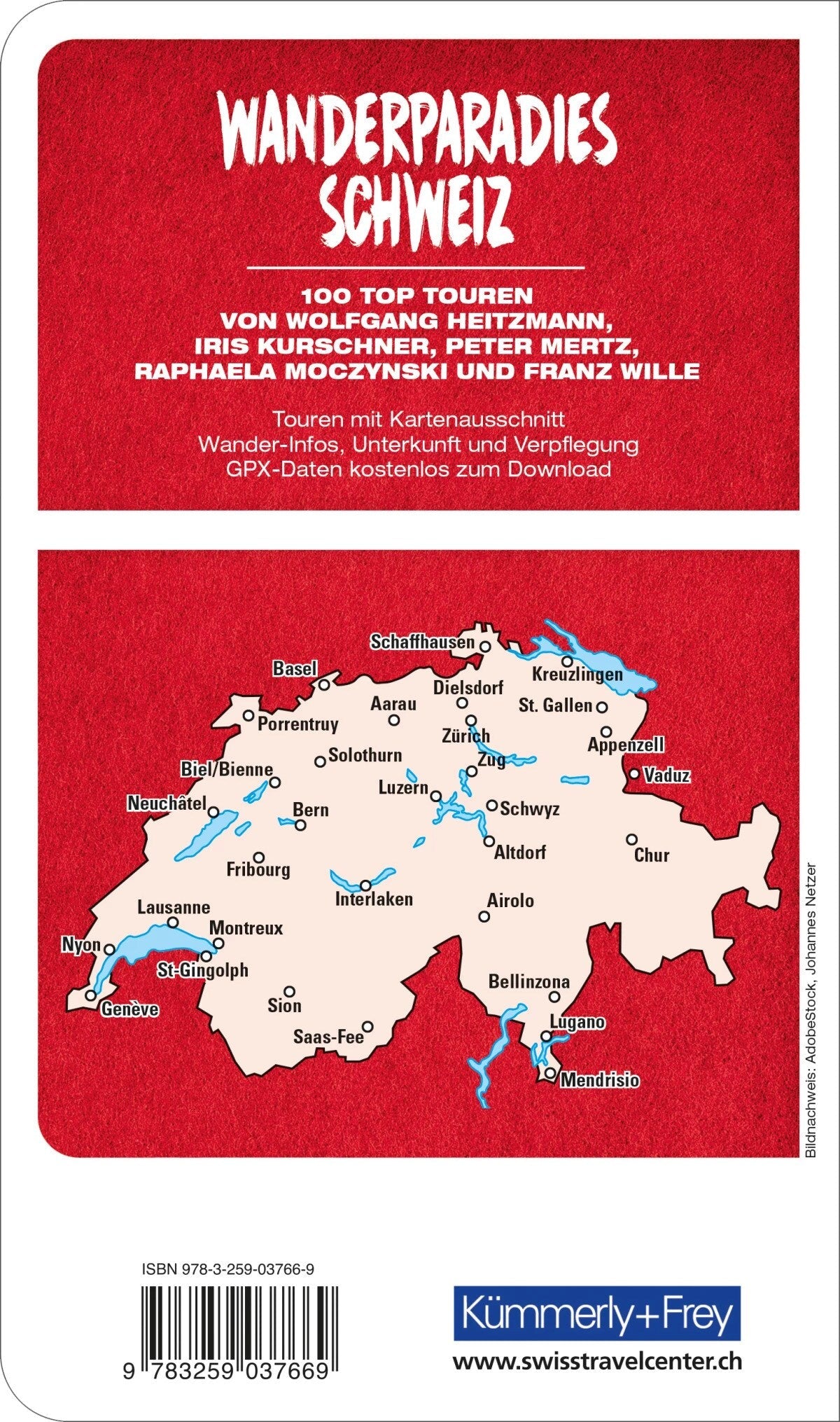 Hallwag Kümmerly+Frey Wanderparadies Schweiz Wanderführer (Deutsch, 2021, Franz Wille, Peter Mertz, Raphaela Moczynski, Iris Kürschner, Wolfgang Heitzmann)