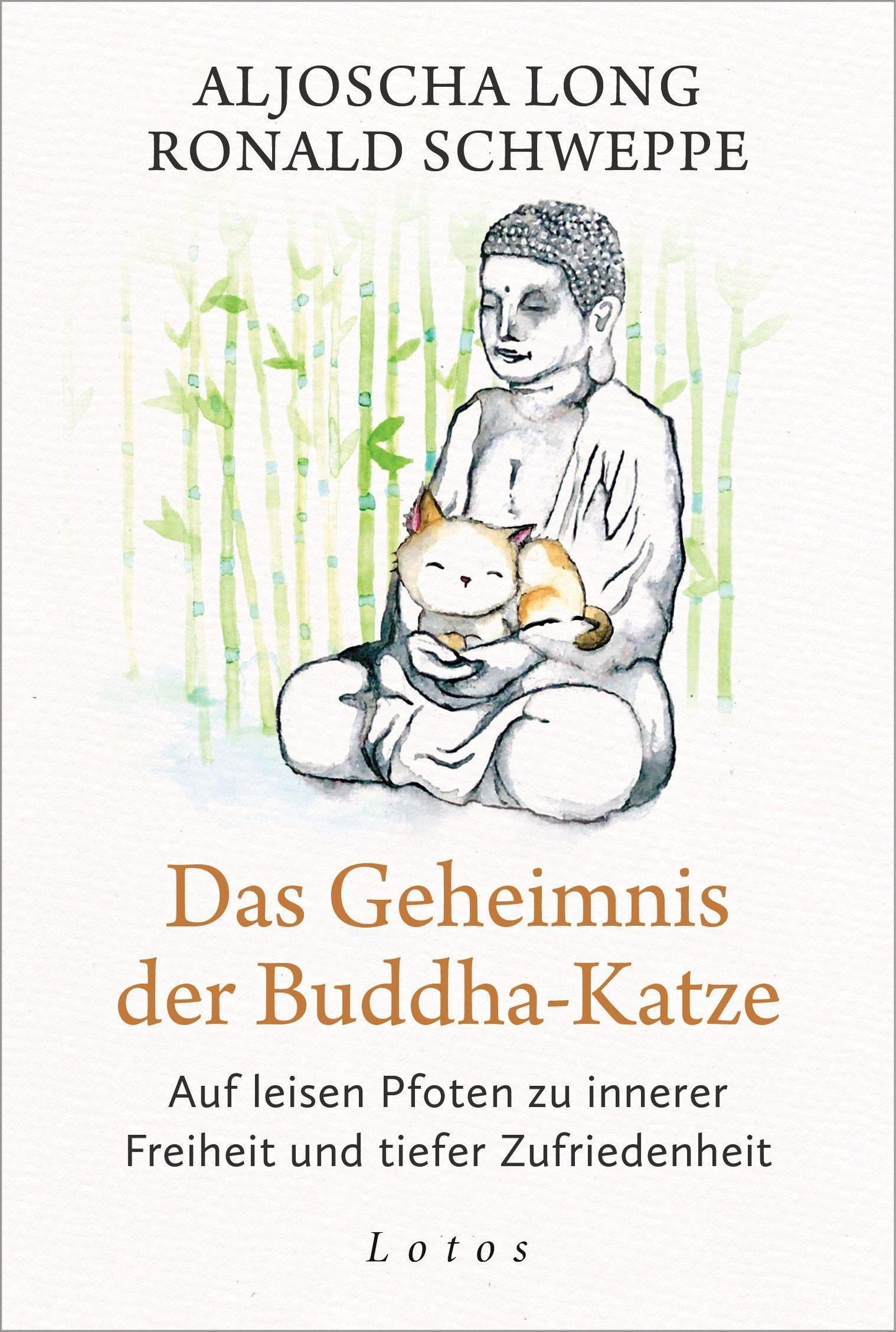 Lotos Das Geheimnis der Buddha-Katze (Deutsch, 2022, Ronald Schweppe, Aljoscha Long)