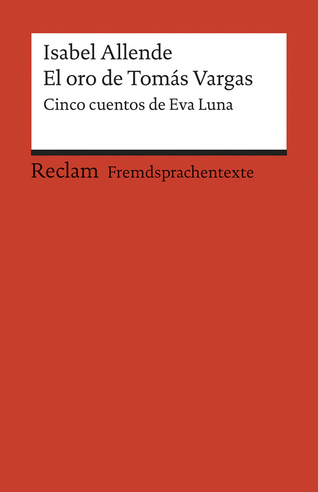 El oro de Tomás Vargas (Isabel Allende)
