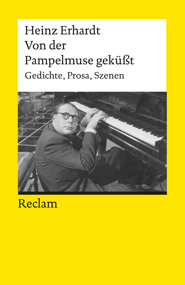 Von der Pampelmuse geküßt. Gedichte, Prosa, Szenen (Heinz Erhardt)