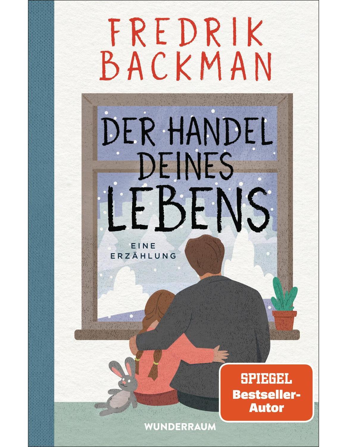 Goldmann Der Handel deines Lebens (Deutsch, 2023, Fredrik Backman, Antje Rieck-Blankenburg)