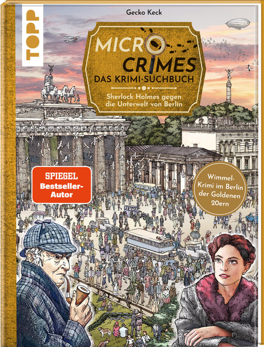 Frech Micro Crimes. Das Krimi-Suchbuch. Sherlock Holmes gegen die Unterwelt von Berlin. Finde die Gan (Deutsch, 2023, Christian Weis, Gecko Keck)