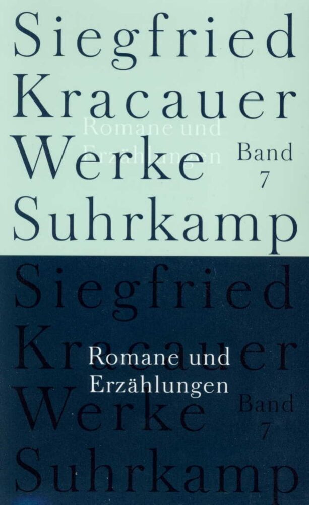Romane und Erzählungen (Siegfried Kracauer)