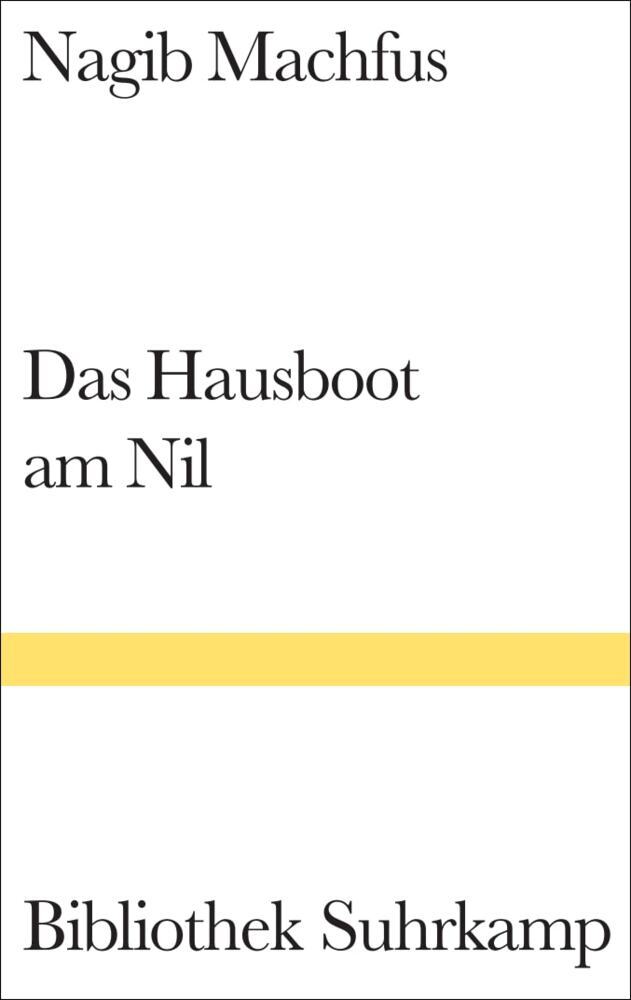 Das Hausboot am Nil (Nagib Machfus)