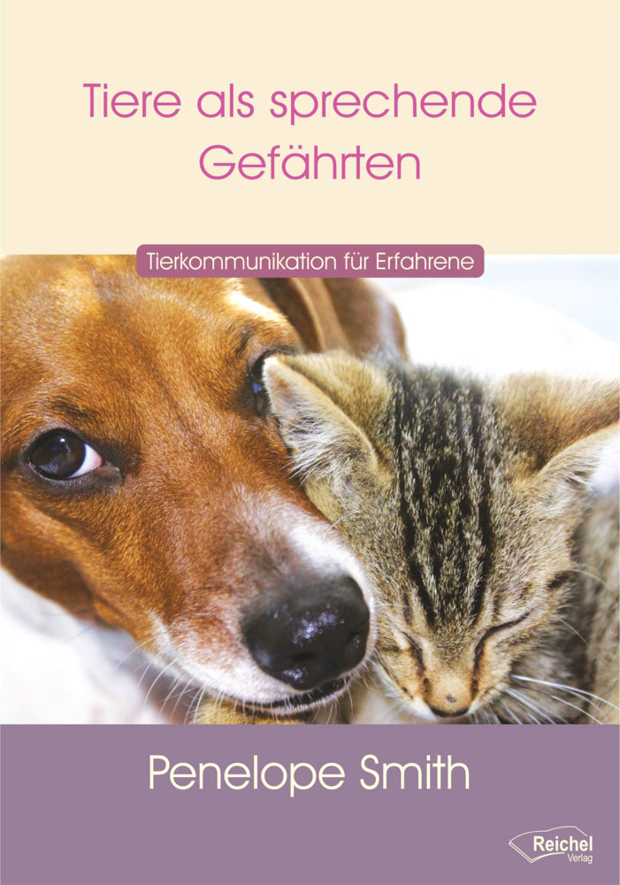 Tiere als sprechende Gefährten (Penelope Smith)