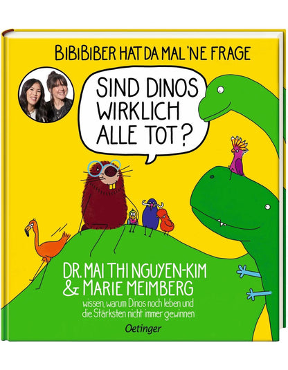 Oetinger BiBiBiber hat da mal 'ne Frage. Sind Dinos wirklich alle tot? (Deutsch, 2024, Marie Meimberg, Mai Thi Nguyen-Kim)