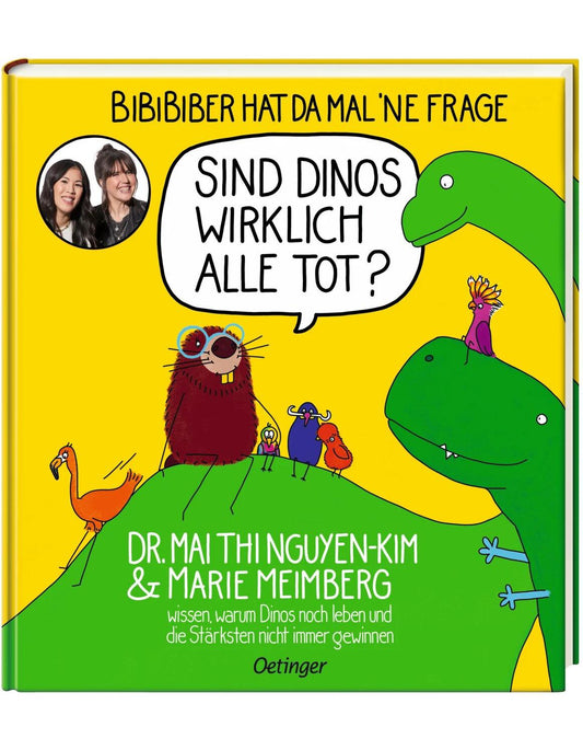 Oetinger BiBiBiber hat da mal 'ne Frage. Sind Dinos wirklich alle tot? (Deutsch, 2024, Marie Meimberg, Mai Thi Nguyen-Kim)
