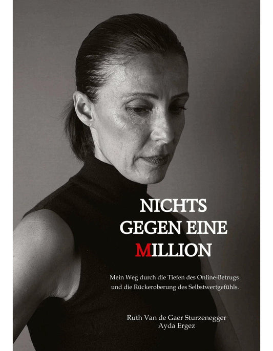 Think! Nichts gegen eine Million - die wahre Geschichte eines Online-Betrugs (Deutsch, 2023, Ruth Van de Gaer Sturzenegger, Ayda Ergez)