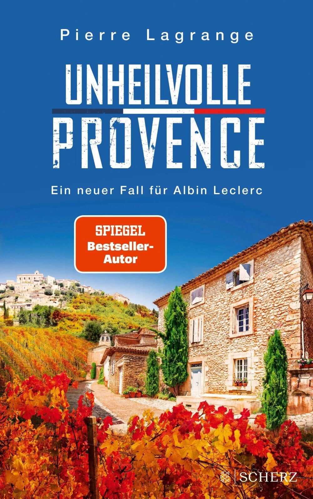 Scherz Unheilvolle Provence (Deutsch, 2023, Pierre Lagrange)