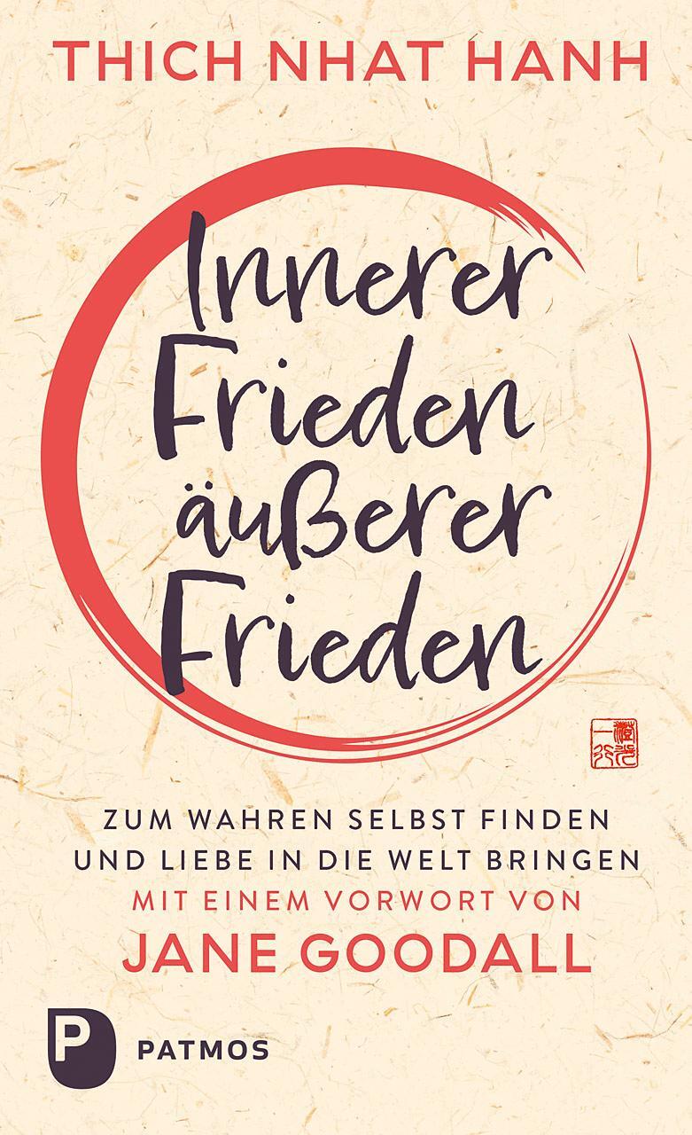 Patmos Innerer Frieden - äußerer Frieden (Deutsch, 2023, Thich Nhat Hanh)