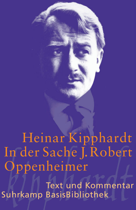 In der Sache J. Robert Oppenheimer (Heinar Kipphardt)