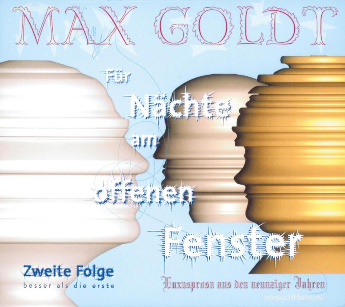 Für Nächte am offenen Fenster - Folge zwei.Vol. 2, 2 Audio-CD (Max Goldt)