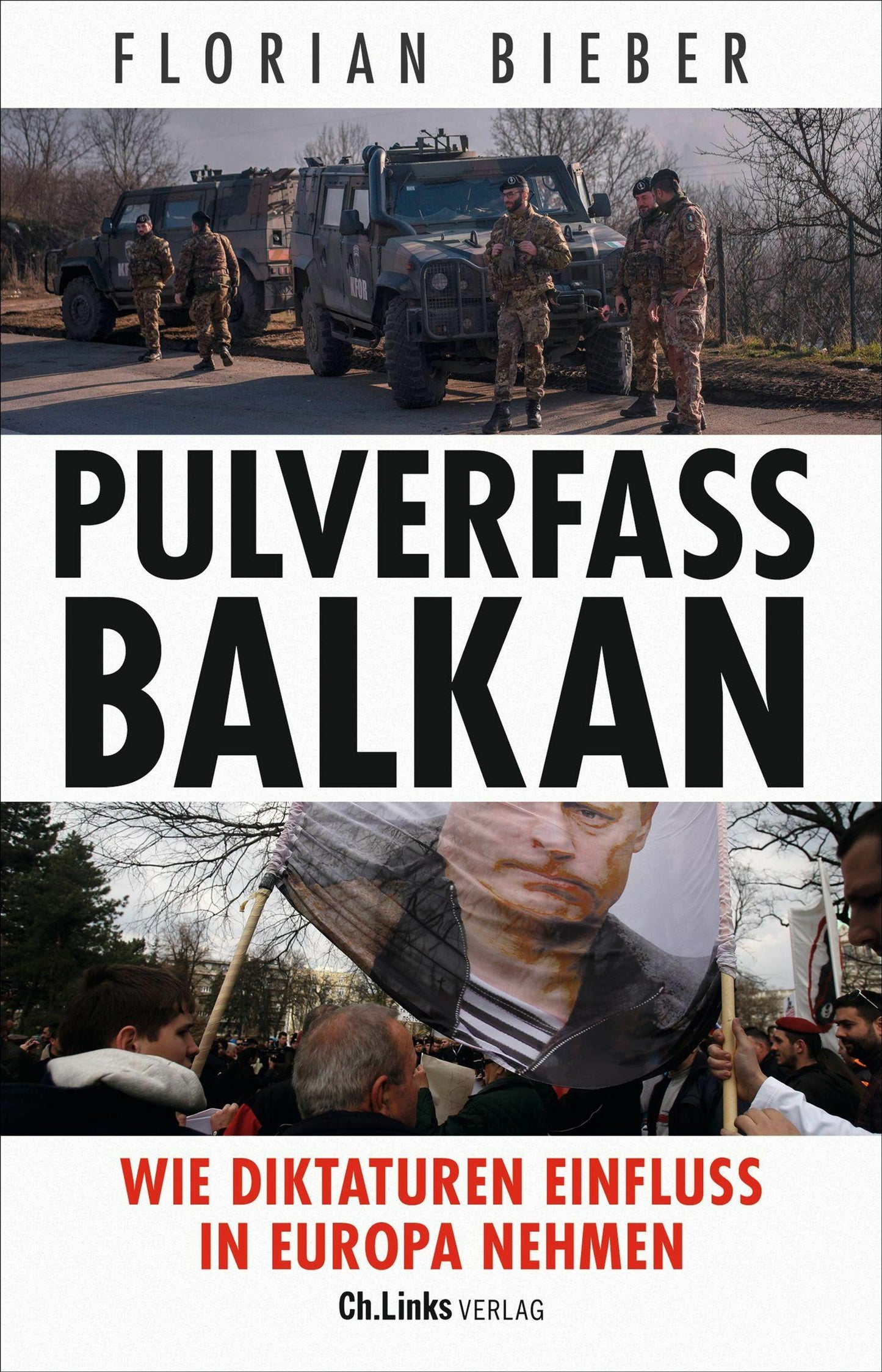 Ch. Links Pulverfass Balkan (Deutsch, 2023, Florian Bieber)