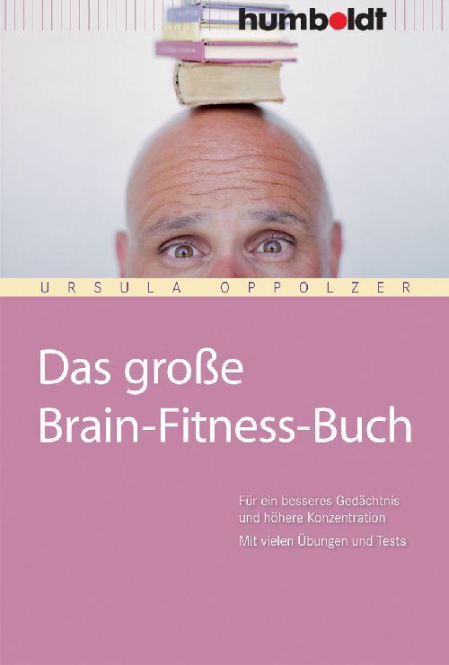 Das große Brain-Fitness-Buch (Ursula Oppolzer)