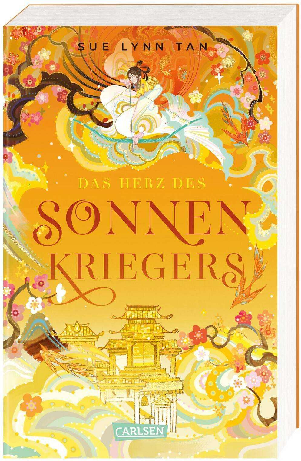 Carlsen Die Tochter der Mondgöttin 2: Das Herz des Sonnenkriegers (Deutsch, 2024, Sue Lynn Tan, Birgit Maria Pfaffinger)