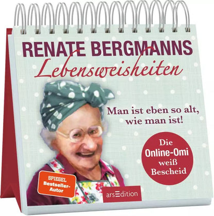 Ars Edition Renate Bergmanns Lebensweisheiten. Man ist eben so alt, wie man ist! (Deutsch, 2022, Renate Bergmann)