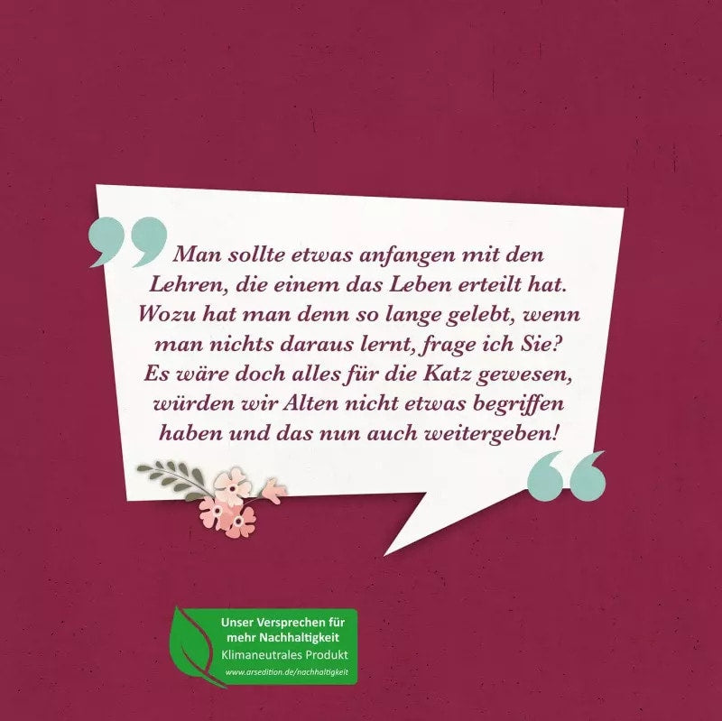 Ars Edition Renate Bergmanns Lebensweisheiten. Man ist eben so alt, wie man ist! (Deutsch, 2022, Renate Bergmann)