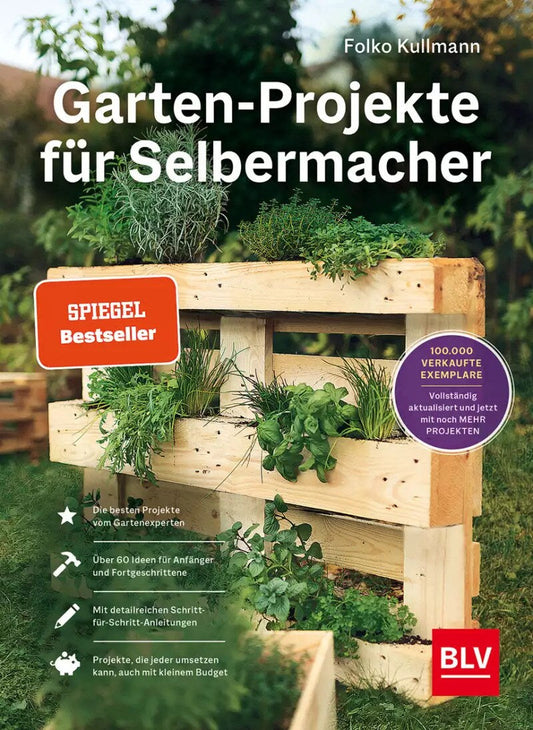 BLV Garten-Projekte für Selbermacher (Deutsch, 2022, Folko Kullmann)