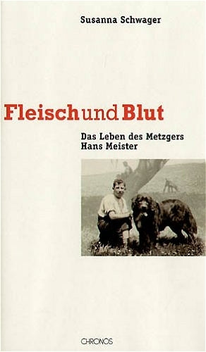 Fleisch und Blut (Susanna Schwager)