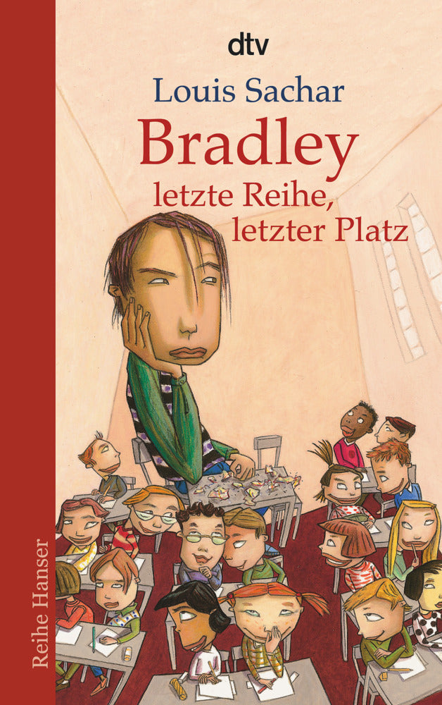 Bradley - letzte Reihe, letzter Platz (Louis Sachar)