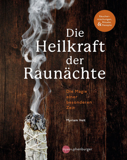 Nymphenburger Die Heilkraft der Raunächte (Deutsch, 2021, Myriam Veit)