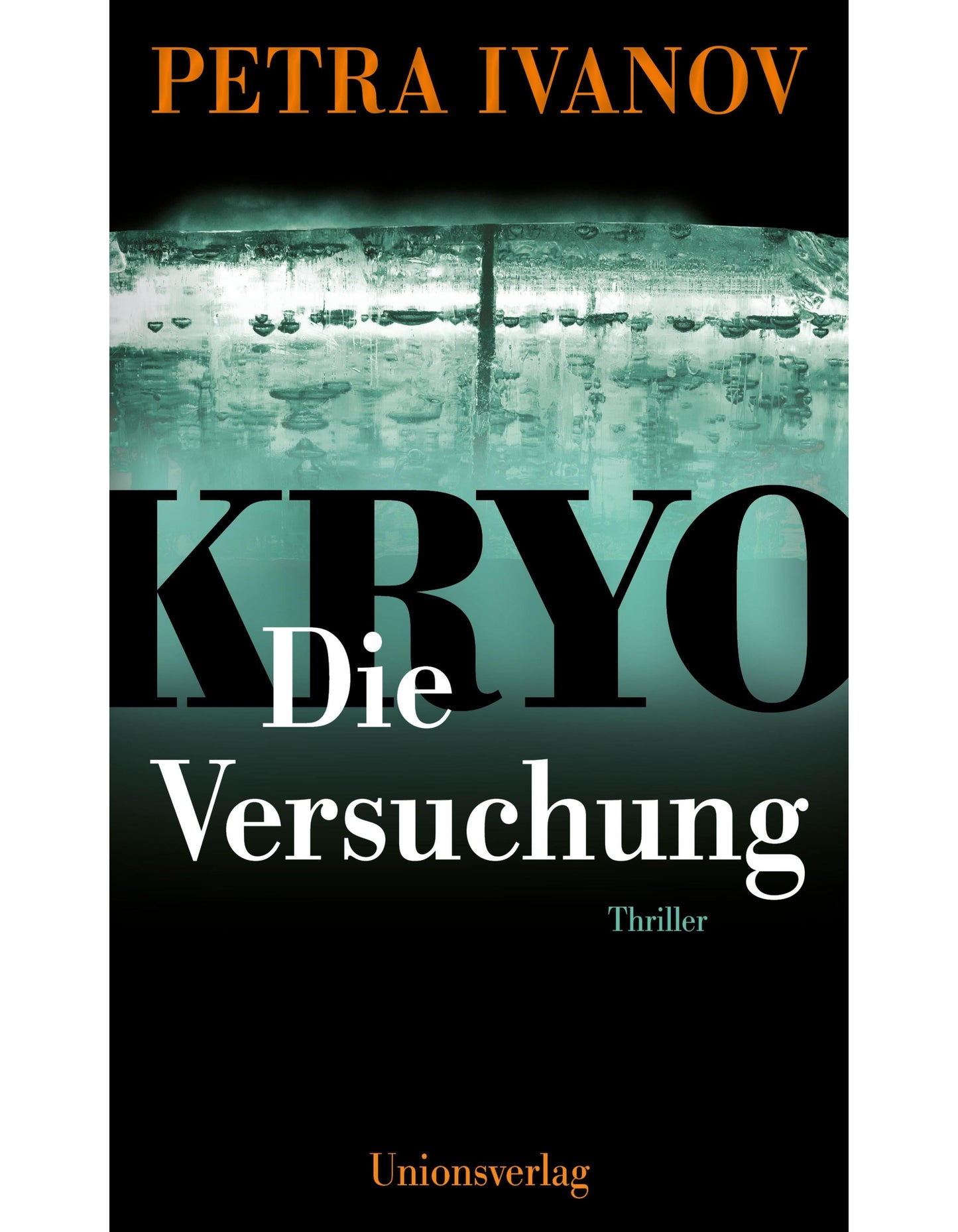 Unions KRYO - Die Versuchung (Deutsch, 2024, Petra Ivanov)