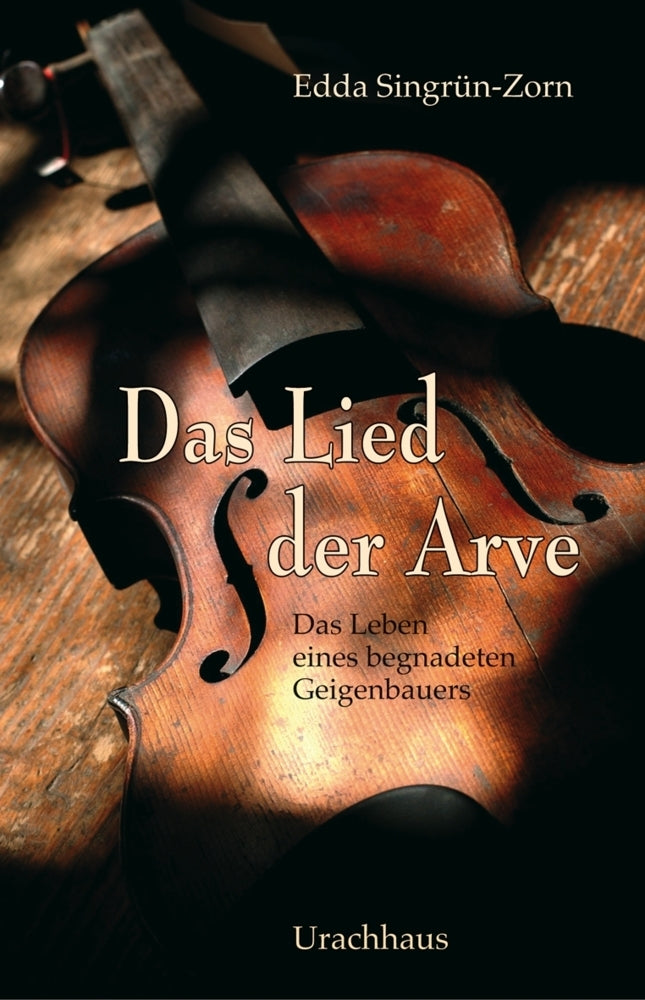 Das Lied der Arve (Edda Singrün-Zorn)