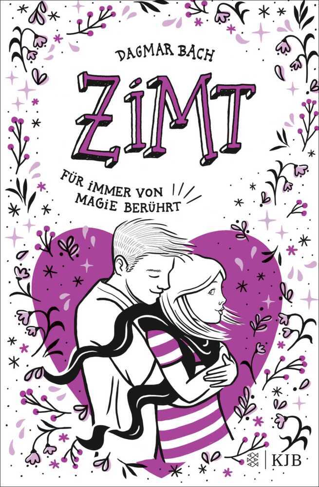 S. Fischer Publishing Zimt ? Für immer von Magie berührt (Deutsch, 2023, Inka Vigh, Dagmar Bach)