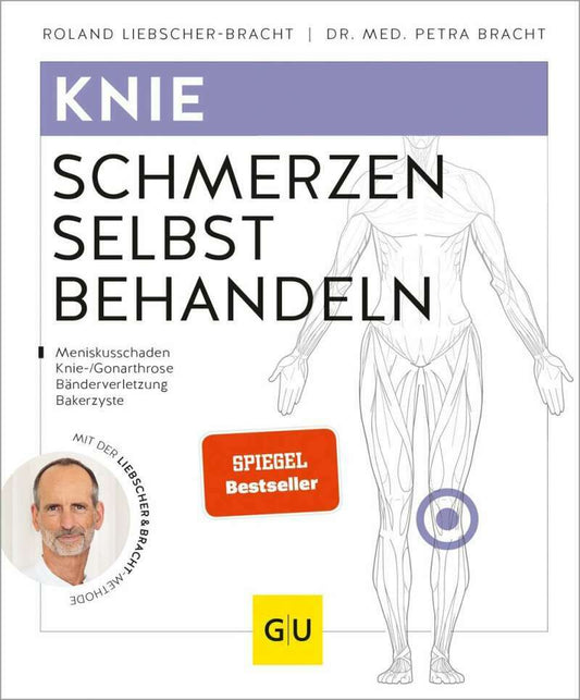 GU Knie - Meniskusschmerzen selbst behandeln (Deutsch, 2019, Roland Liebscher-Bracht, Petra Bracht)