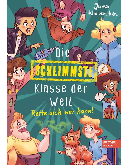 Edel Die schlimmste Klasse der Welt (Band 2) (Deutsch, 2023, Juma Kliebenstein, Zapf)