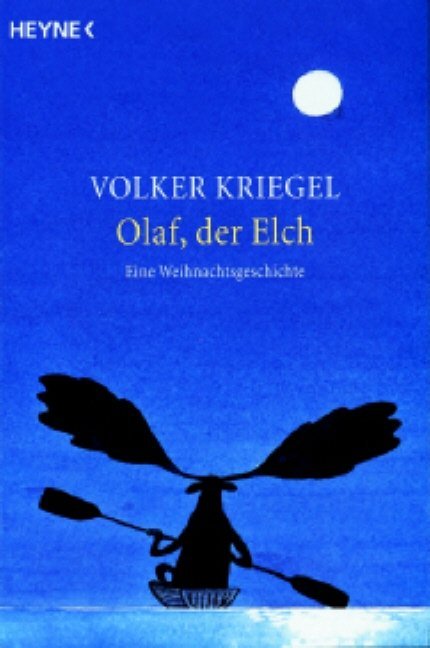Olaf, der Elch (Volker Kriegel)