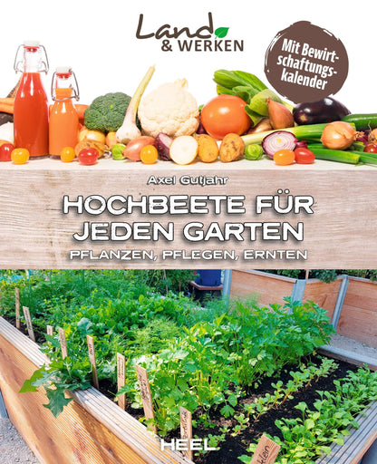 Heel Hochbeete für jeden Garten (Deutsch, 2022, Axel Gutjahr)