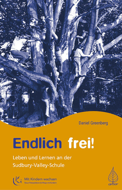 Endlich frei! (Daniel Greenberg)