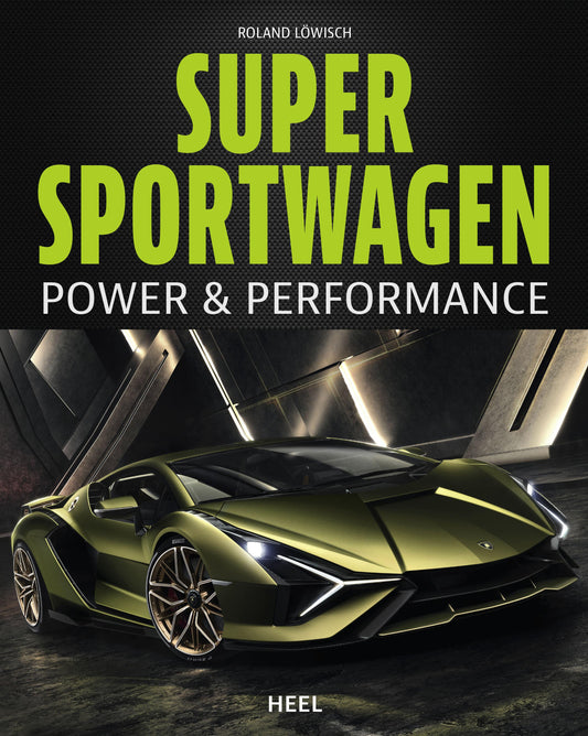 Heel Supersportwagen (Deutsch, 2020, Roland Löwisch)
