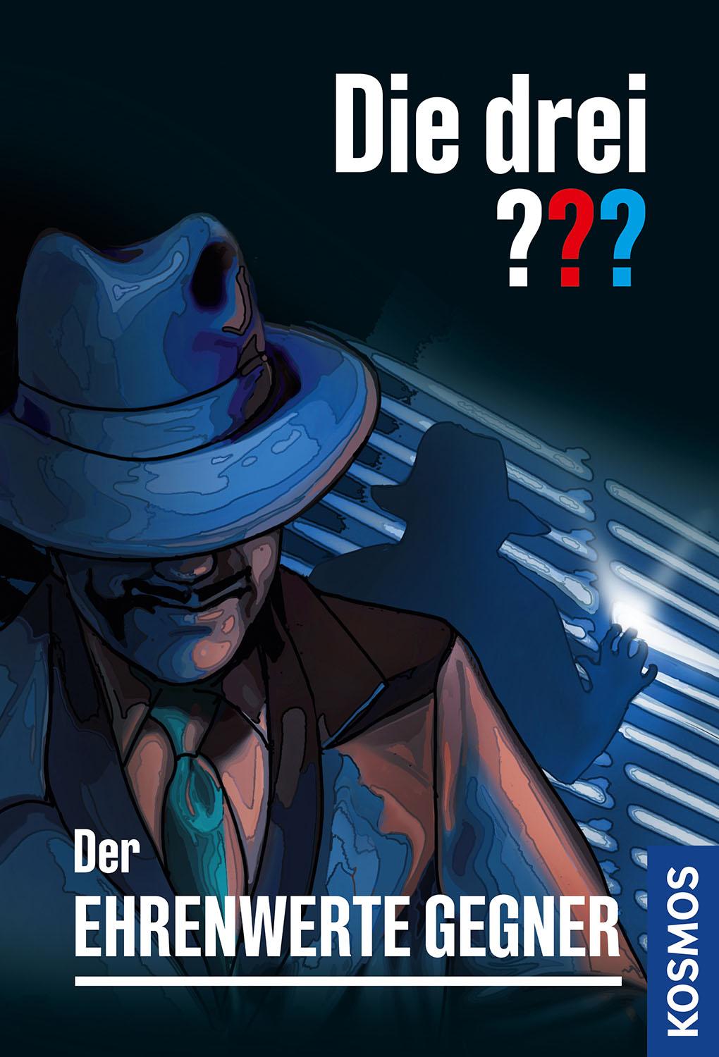 Kosmos Die drei ??? Der ehrenwerte Gegner (Deutsch, 2024, André Marx, Silvia Christoph)