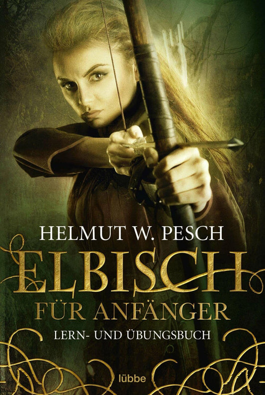 Bastei Elbisch für Anfänger (Deutsch, 2015, Helmut W. Pesch)